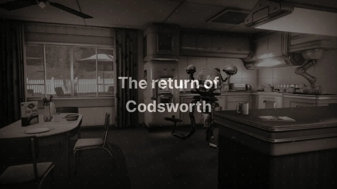The return of Codsworth